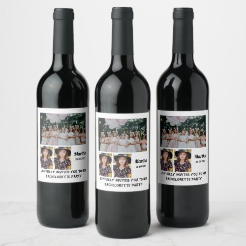 Bachelorette Party custom 3 Photo Collage  Wine Label