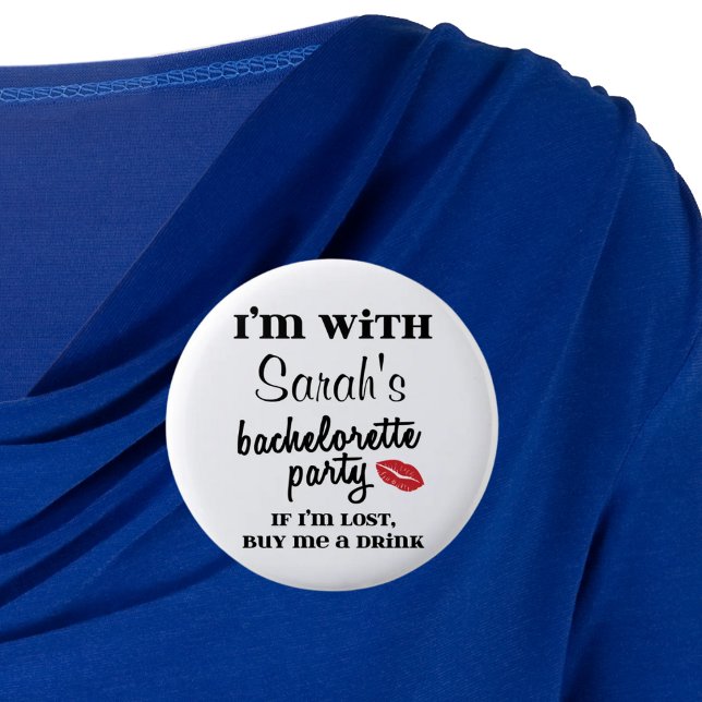 Bachelorette Party Customized Drink Button (Creator Uploaded)
