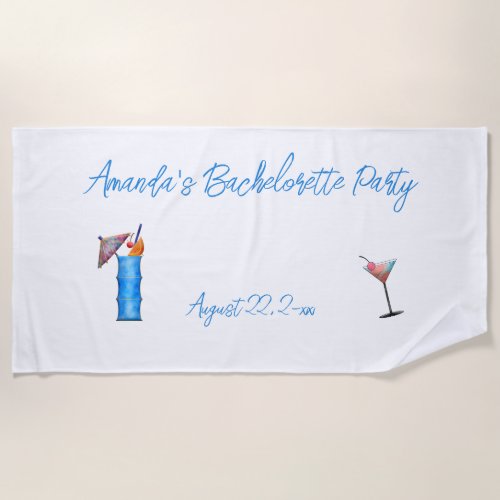 Bachelorette Party Dated Tropical Cocktails Beach Towel