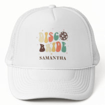 Bachelorette Party Disco Bride Name Custom Trucker Hat