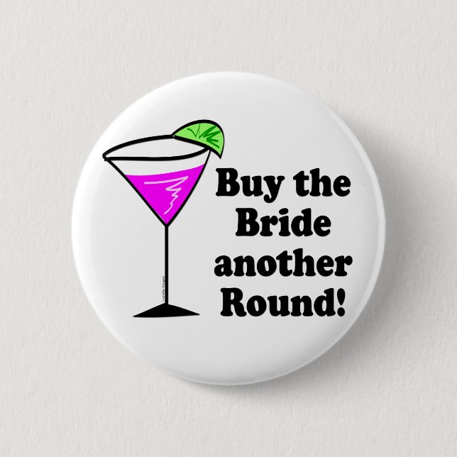 Bachelorette Party Favors Pinback Button (Front)