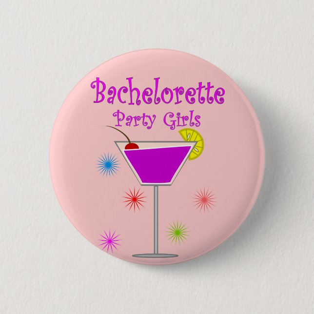 Bachelorette Party Girls T-Shirts & Gifts Pinback Button (Front)