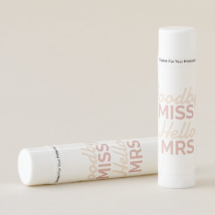 Bachelorette Party Goodbye Miss Hello Mrs Bride Lip Balm