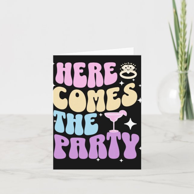 Bachelorette Party Here Comes The Party Bride Brid Card (Front)