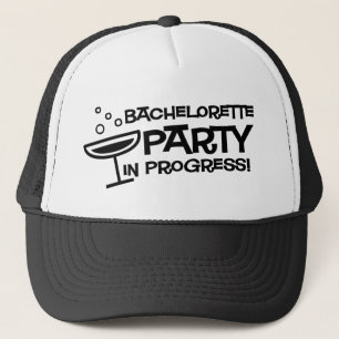 Bachelorette Party in Progress Hat