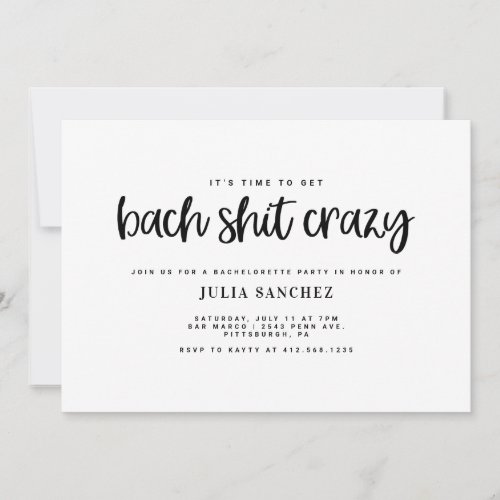 Bachelorette Party Invitation BACH SH*T CRAZY