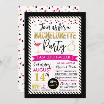 Bachelorette Party Invitation - Black  Pink  Gold by modernmaryella at Zazzle
