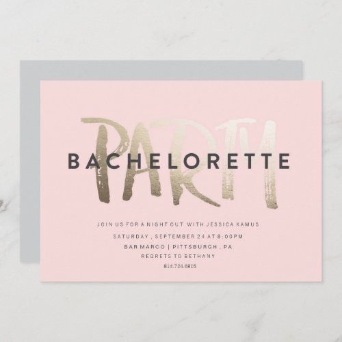 BACHELORETTE PARTY INVITATION  GOLD FOIL