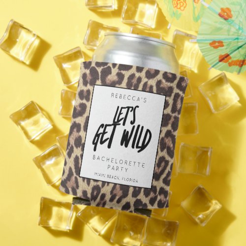 Bachelorette Party Lets Get Wild Cheetah  Can Cooler