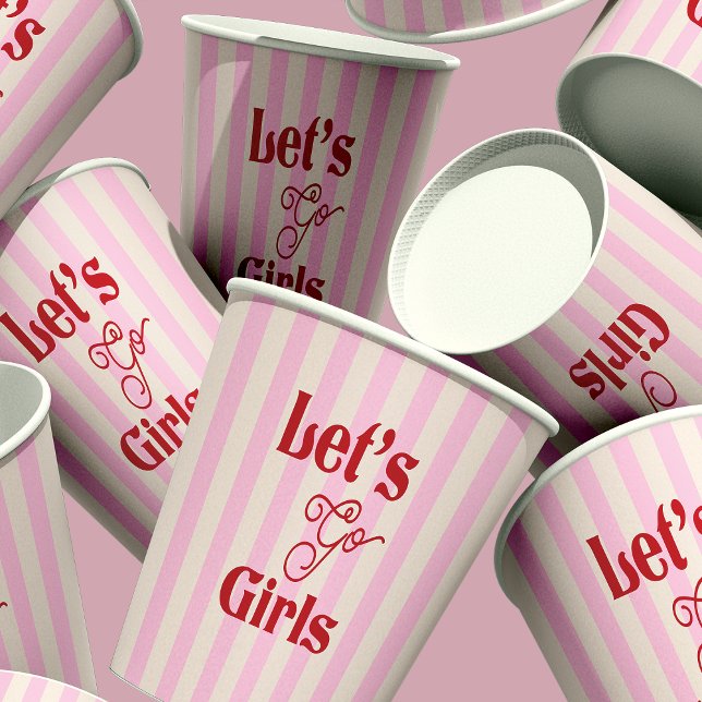 Bachelorette Party Let's Go Girls  Paper Cups (Creator Uploaded)