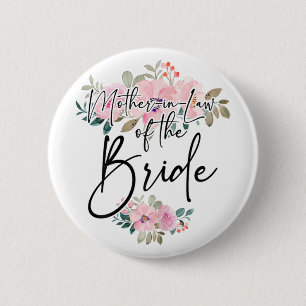 Bachelorette Party Mother-in-law The Bride Matchin Button