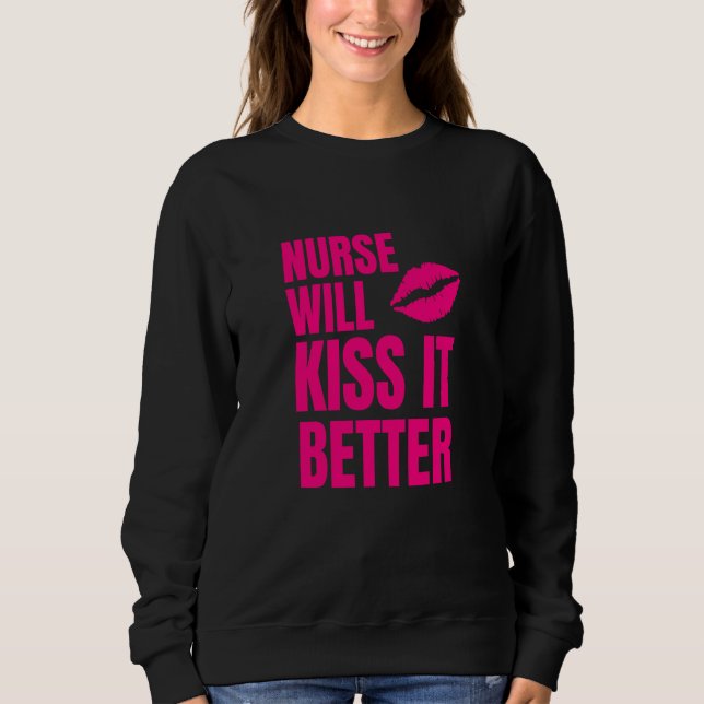 Bachelorette Party Naughty Nurse Outfit girls wome Sweatshirt (Front)