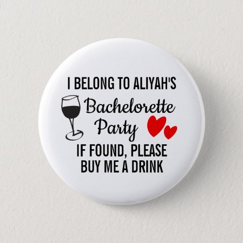 Bachelorette Party Pin Badge _ Buy Me a Drink