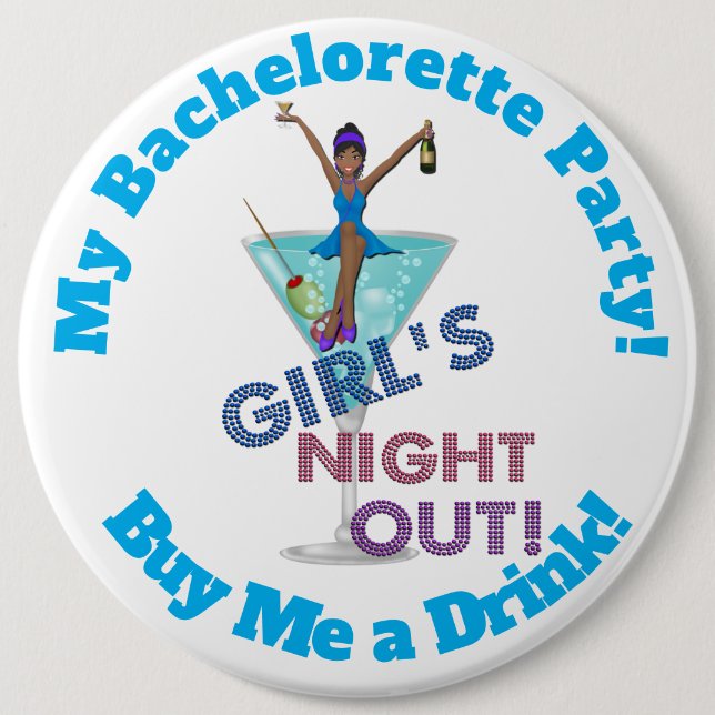 Bachelorette Party Pinback Button, HUGE 6 in Button (Front)