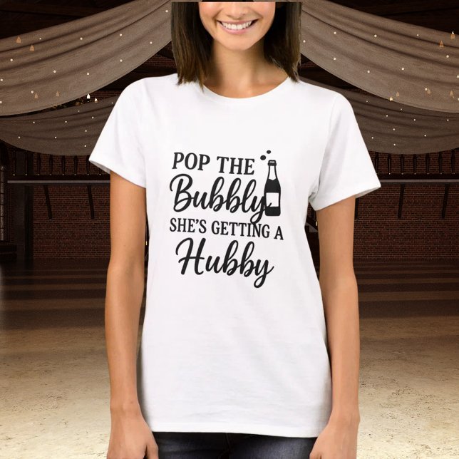 Bachelorette party pop the bubbly T-Shirt (Creator Uploaded)
