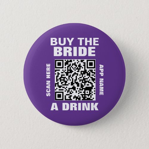 Bachelorette Party QR Code Buy The Bride A Drink Button