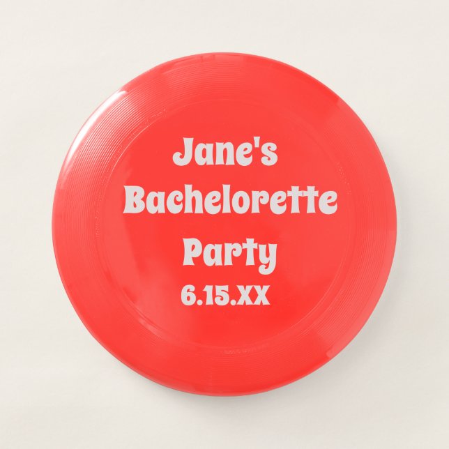 Bachelorette Party Red  Wham-O Frisbee (Front)