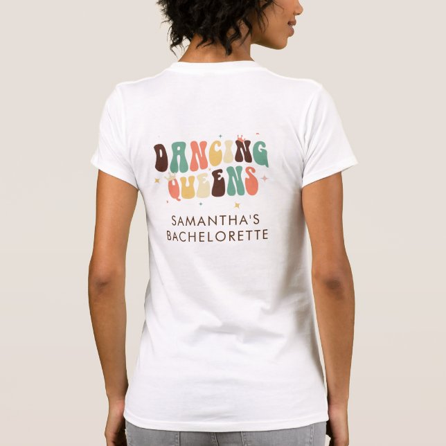 Bachelorette Party Retro Dancing Queens Matching T-Shirt (Back)