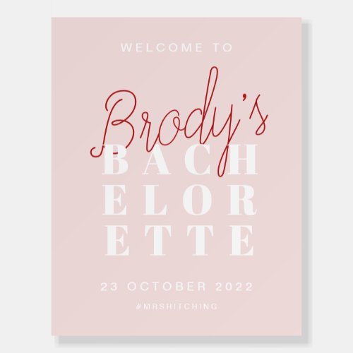 Bachelorette Party Welcome Sign - Brody