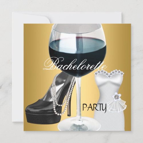 Bachelorette Party Wine Gold Black White Dress Personalized Invitations