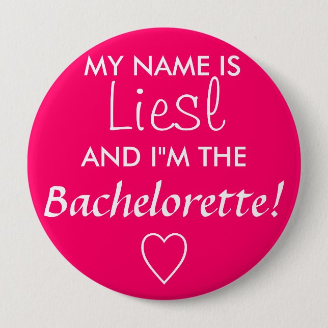 Bachelorette Pinback Button (Front)
