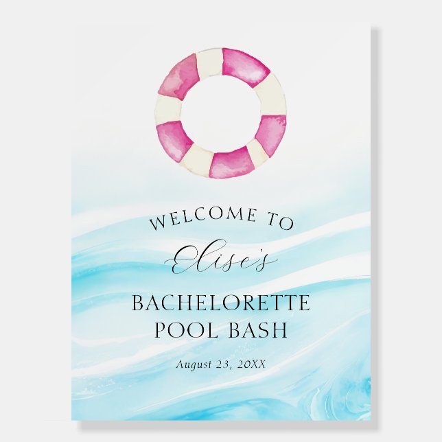 Bachelorette Pool Party Welcome  Foam Board (Front)