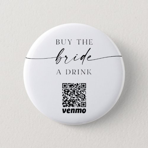 Bachelorette QR Code Buy The Bride A Drink Button