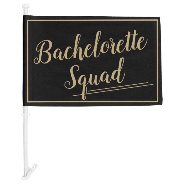 Bachelorette Squad car flag (Front)