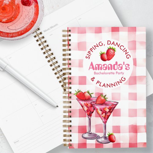 Bachelorette Strawberry Gingham Sipping Dancing Planner