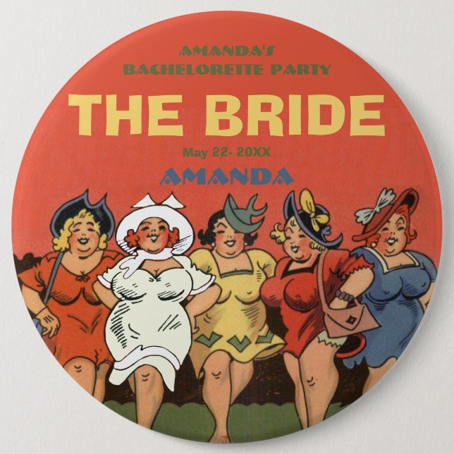 Bachelorette the bride button (Front)