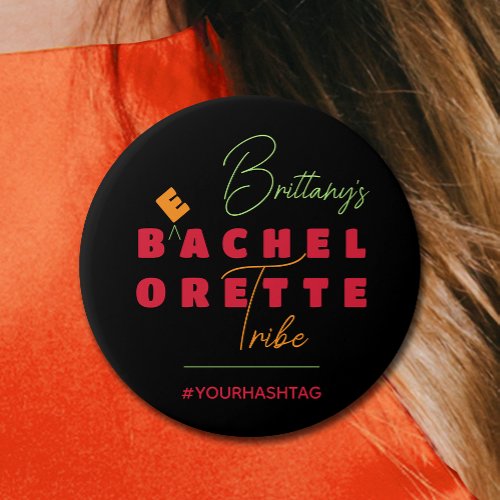 Bachelorette Tribe Hashtag Button