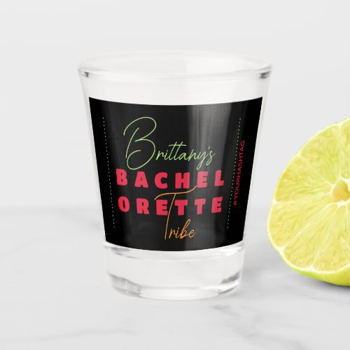 Bachelorette Tribe Hashtag Shot Glass