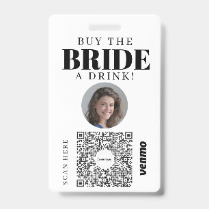 Bachelorette Venmo QR code Buy The Bride A Drink Badge
