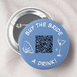 Bachelorette Venmo QR code Buy The Bride A Drink Button<br><div class="desc">This whimsical button design features a playful "Buy the Bride a Drink!" message, a stylish cocktail glass, and a convenient QR code for easy gifting. Perfect for bachelorette parties or bridal showers, this button adds a touch of fun and excitement to any celebration. Show your support for the bride-to-be and...</div>