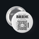 Bachelorette Venmo QR code Buy The Bride A Drink Button<br><div class="desc">Make sure the bride doesn't have to pay for a single drink with the great Bachelorette Party Venmo QR code button! Buy one for the entire bachelorette party! Simply add your own Venmo, PayPal, or Cash App QR code image. Everyone at the party can easily scan this QR code and...</div>