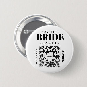 Bachelorette Venmo QR code Buy The Bride A Drink Button