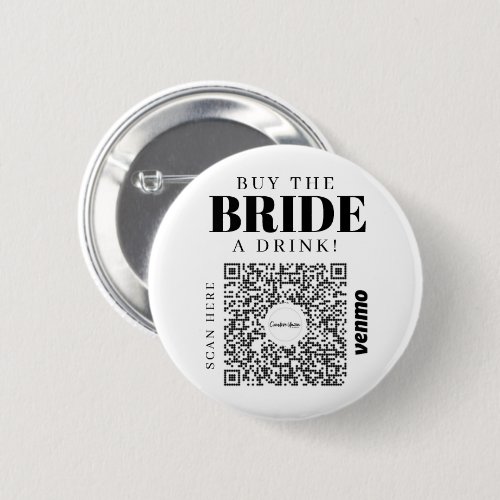 Bachelorette Venmo QR code Buy The Bride A Drink Button