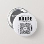 Bachelorette Venmo QR code Buy The Bride A Drink Button<br><div class="desc">Make sure the bride doesn't have to pay for a single drink with the great Bachelorette Party Venmo QR code button! Buy one for the entire bachelorette party! Simply add your own Venmo, PayPal, or Cash App QR code image. Everyone at the party can easily scan this QR code and...</div>
