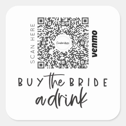 Bachelorette Venmo QR code Buy The Bride A Drink Square Sticker