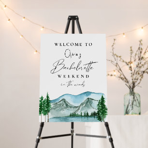 Bachelorette Weekend in the Woods Welcome Sign