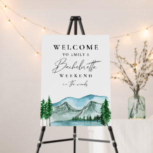 Bachelorette Weekend in the Woods Welcome Sign