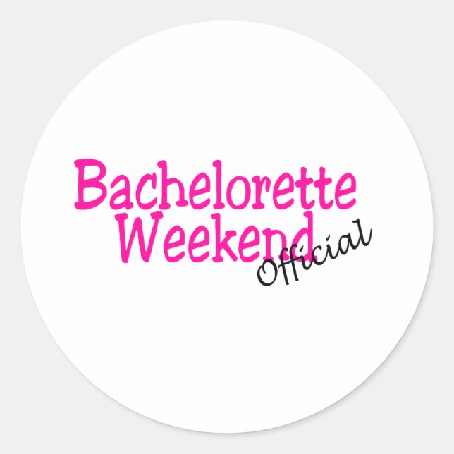 Bachelorette Weekend (Official/Pink) Classic Round Sticker (Front)