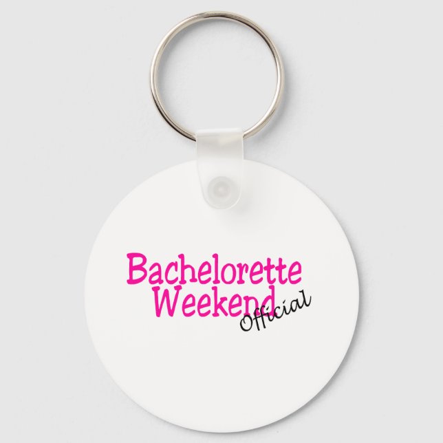 Bachelorette Weekend (Official/Pink) Keychain (Front)