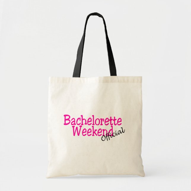 Bachelorette Weekend (Official/Pink) Tote Bag (Front)