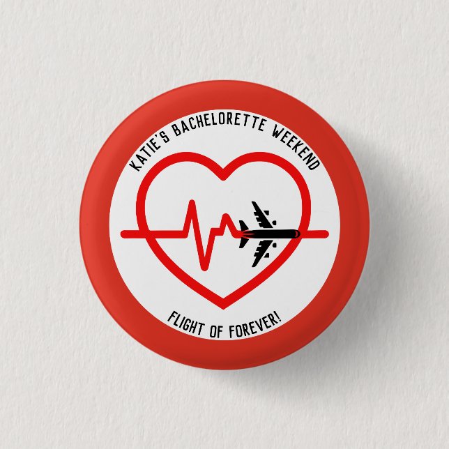 Bachelorette Weekend Party Favor Personalized Button (Front)