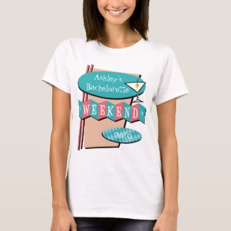 Bachelorette Weekend t-shirt