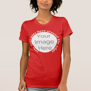 bachelorette your image here, photo custom text T-Shirt