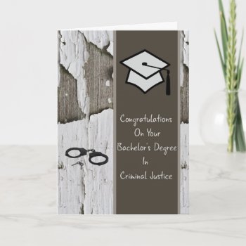 Bachelor's Degree In Criminal Justice Card by RosieCards at Zazzle