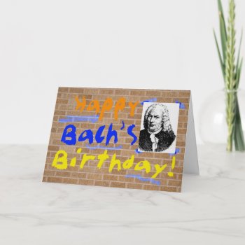 Bach's Birthday Card by missprinteditions at Zazzle
