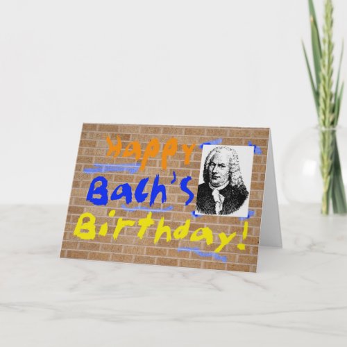 Bachs Birthday Card